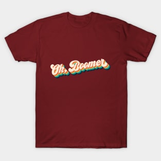 Ok Boomer Funny T-Shirt